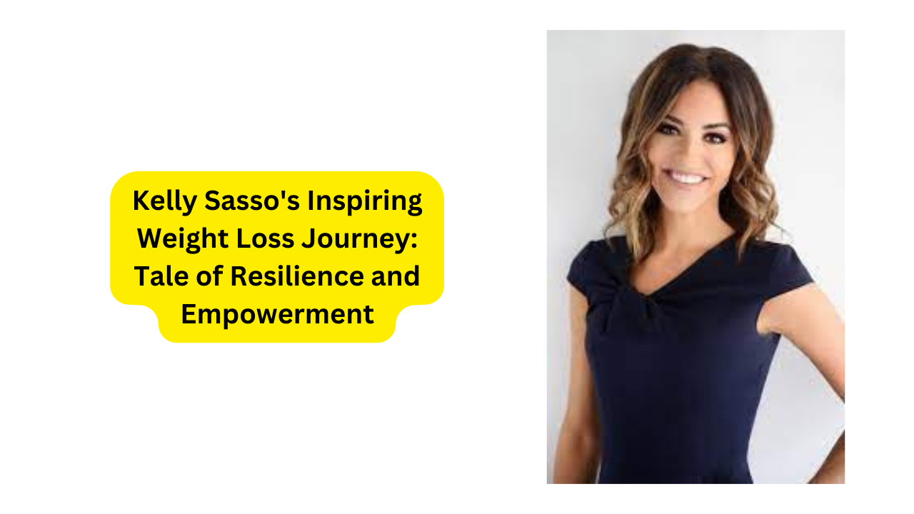 Kelly Sasso’s Inspiring Weight Loss Journey 2024
