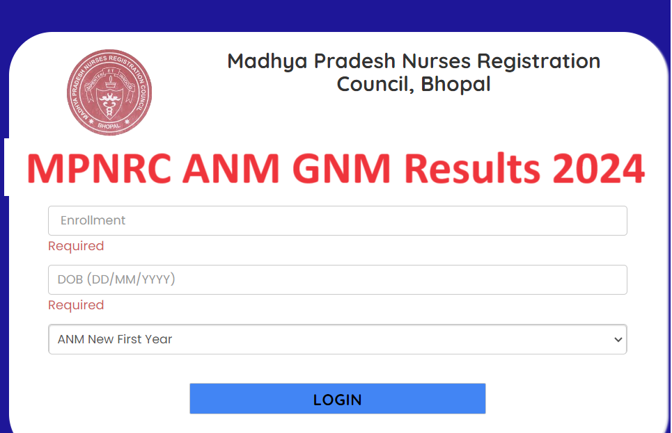 MPNRC ANM GNM Result 2024 Link (Out) MP ANM GNM 1st 2nd 3rd Year Result Marksheet @ result.mpnrconline.org