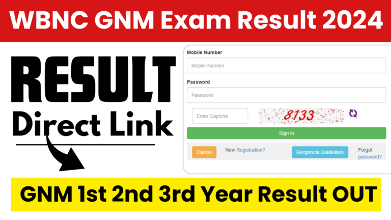 WBNC GNM Exam Result 2024 | West Bengal GNM 1st 2nd 3rd Year Exam Result 2024