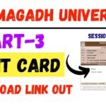 Magadh University Part 3 Admit Card 2021-24 Download Link